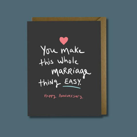 Marriage Easy Anniversary Card