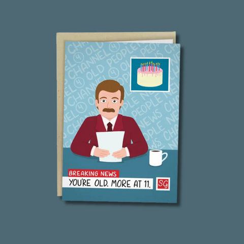 Anchorman Breaking News Your Old Birthday Card