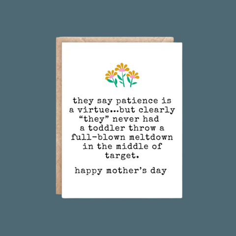 Patience Is A Virtue Card