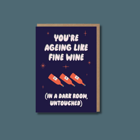 Ageing Like A Fine Wine Card