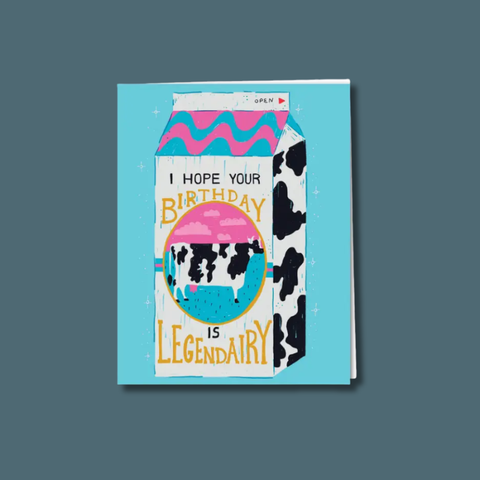 Hope Your Birthday Is Legen-Dairy Card
