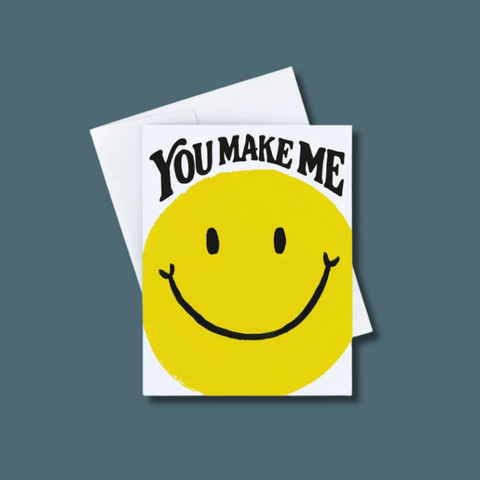 You Make Me Smile Card