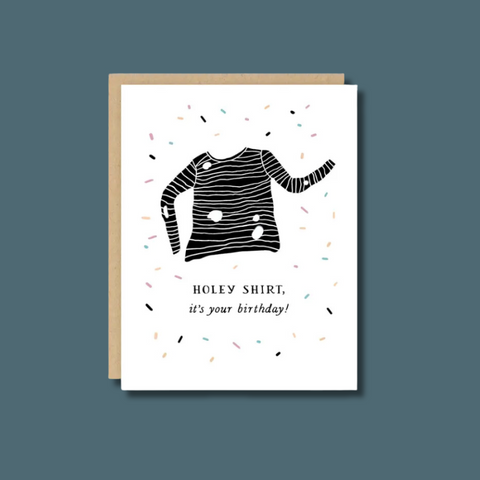 Holey Shirt Birthday Card