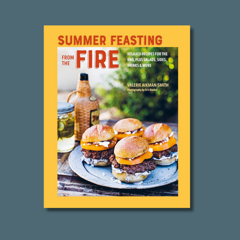 Summer Feasting From The Fire