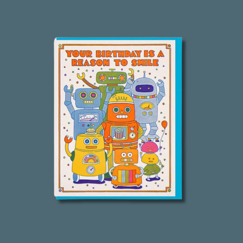 Robot Smiles Birthday Card