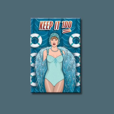 Taylor Swift Keep It 100 Magnet