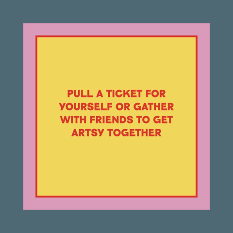 Take-A-Ticket: Creativity