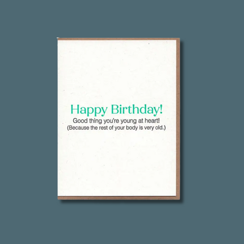 Young At Heart Birthday Card