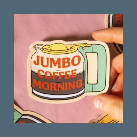 Jumbo Coffee Morning Sticker