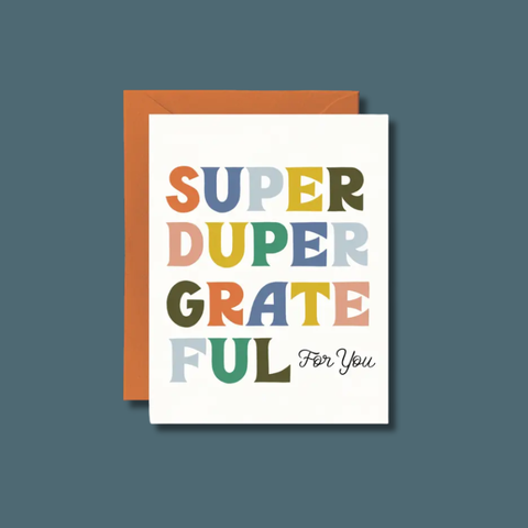 Super Duper Grateful For You Card