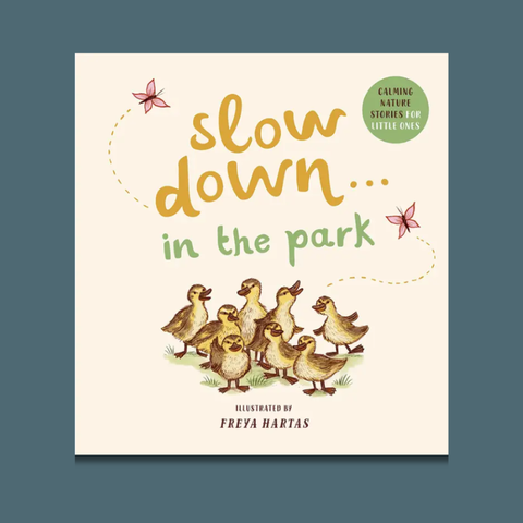 Slow Down In The Park