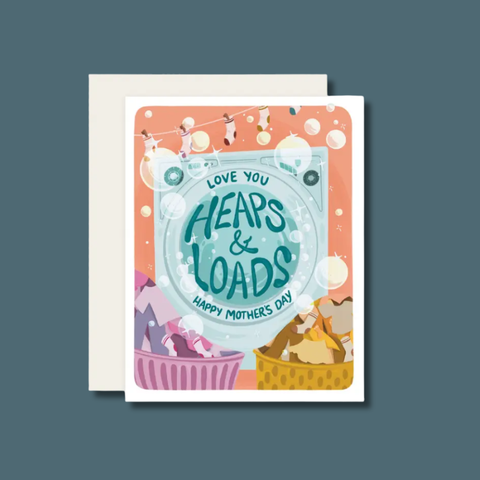 Heaps And Loads Card Mother's Day Card
